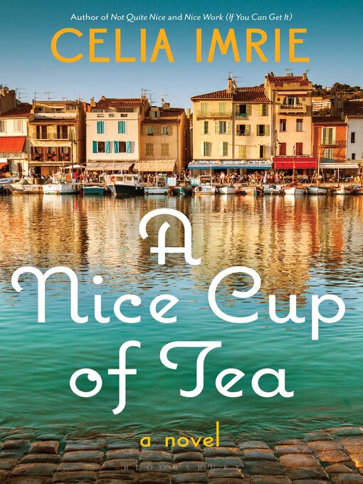 Title details for A Nice Cup of Tea by Celia Imrie - Wait list